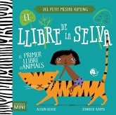El llibre de la selva El llibre de la selva