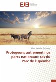 Protegeons autrement nos parcs nationaux: cas du Parc de l'Upemba