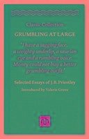 Grumbling at Large - Priestley, J. B.