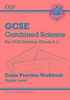New GCSE Combined Science OCR Gateway Exam Practice Workbook - Higher - CGP Books
