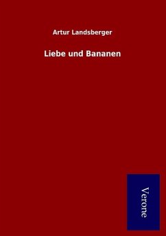 Liebe und Bananen Liebe und Bananen