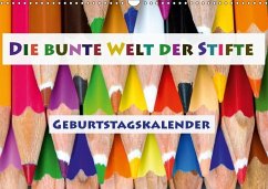 Die bunte Welt der Stifte - Geburtstagskalender (Wandkalender immerwährend DIN A3 quer) - D.E.T. photo impressions