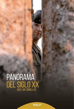 Panorama del siglo XX - Comellas, José Luis