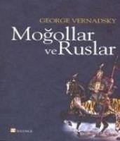 Mogollar ve Ruslar - Vernadsky, George