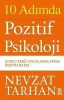 10 Adimda Pozitif Psikoloji - Tarhan, Nevzat