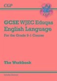 GCSE English Language WJEC Eduqas Exam Practice Workbook (includes Answers)