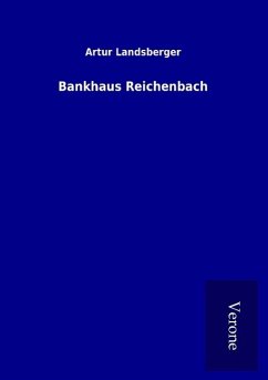 Bankhaus Reichenbach - Landsberger, Artur