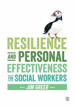 Resilience and Personal Effectiveness for Social Workers - Greer, Jim