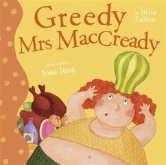 Greedy Mrs MacCready - Fulton, Julie