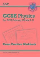 New GCSE Physics OCR Gateway Exam Practice Workbook - CGP Books
