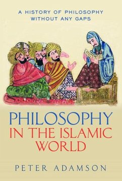 Philosophy in the Islamic World - Adamson, Peter