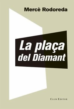 La plaça del Diamant - Rodoreda, Mercè