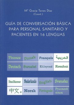 Guía de conversación básica para personal sanitario y pacientes en 19 lenguas - Torres Díaz, María Gracia