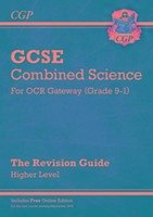 New GCSE Combined Science OCR Gateway Revision Guide - Higher: Inc. Online Ed, Quizzes & Videos - Cgp Books