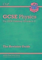 New GCSE Physics OCR Gateway Revision Guide: Includes Online Edition, Quizzes & Videos - Cgp Books