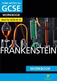 Frankenstein: York Notes for GCSE Workbook - the ideal way to test your knowledge and feel ready for the 2025 and 2026 exams