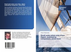 Small water-plane area ships: digest, seakeeping comparison, some exam - Dubrovsky, Victor