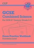 GCSE Combined Science: OCR 21st Century Exam Practice Workbook - Foundation