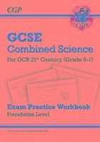Cover GCSE Combined Science: OCR 21st Century Exam Practice Workbook - Foundation