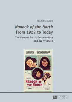 «Nanook of the North» From 1922 to Today - Skare, Roswitha