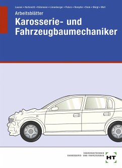 Arbeitsblätter Karosserie- und Fahrzeugbaumechaniker - Woll, Eckhard;Stein, Wolfgang;Weigt, Joachim;Lausen, Gerd