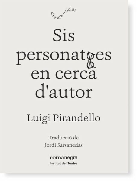 Sis personatges en cerca d'autor