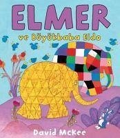 Elmer ve Büyükbaba Eldo - Mckee, David