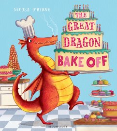 The Great Dragon Bake Off - O'Byrne, Nicola