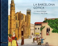 La Barcelona gòtica - Cerdà, Mar; Armengol Freixas, Núria