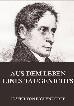 Aus dem Leben eines Taugenichts - Eichendorff, Joseph von