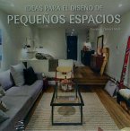 IDEAS PARA EL DISEÑO DE PEQUEÑOS ESPACIOS