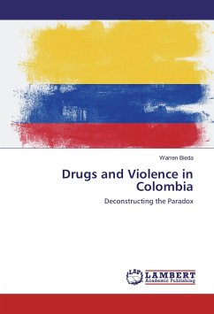 Drugs and Violence in Colombia - Bieda, Warren