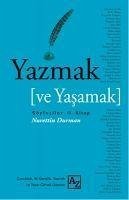 Yazmak Ve Yasamak - Durman, Nurettin