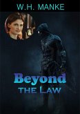 Beyond the Law (eBook, ePUB)