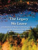 The Legacy We Leave (eBook, ePUB) The Legacy We Leave (eBook, ePUB)