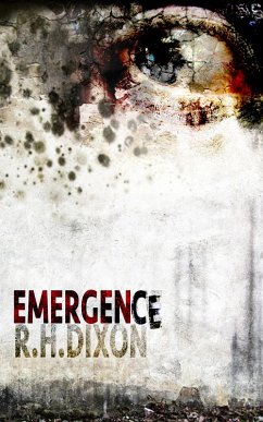 Emergence (eBook, ePUB) - Dixon, R. H.