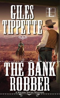 The Bank Robber (eBook, ePUB) - Tippette, Giles