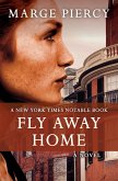 Fly Away Home (eBook, ePUB)