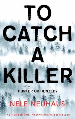 To Catch A Killer - Neuhaus, Nele