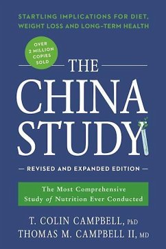 The China Study: Revised and Expanded Edition - Campbell, T. Colin;Campbell, Thomas M., II