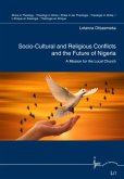 Socio-Cultural and Religious Conflicts and the Future of Nigeria