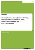 Trainingslehre 3. Beweglichkeitstraining, Beweglichkeitstestung nach Janda, Koordinationstraining und Literaturrecherche (eBook, ePUB)