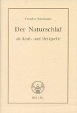 Der Naturschlaf als Kraft- und Heilquelle (eBook, ePUB)