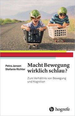 Macht Bewegung wirklich schlau? (eBook, PDF) - Jansen, Petra; Richter, Stefanie