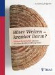 Böser Weizen - kranker Darm? - Bild 1