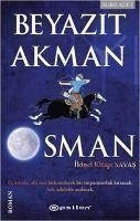 Osman 2 - Akman, Beyazit