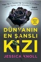 Dünyanin En Sansli Kizi - Knoll, Jessica