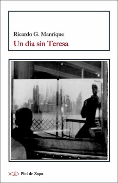 Un día sin Teresa - García Manrique, Ricardo