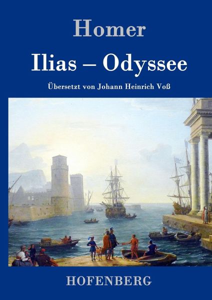 Ilias / Odyssee von Homer portofrei bei bücher.de bestellen