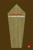 La caisse oblongue (eBook, PDF)